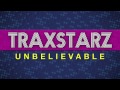 TraxStarzUSA Ft. D.One - Unbelievable (Lyric Video - Upscale Records)