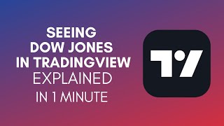 How To See Dow Jones Chart In TradingView? (2024)