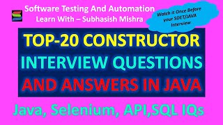 Top 20 Constructor Interview Questions and Answers in Java | SDET Interview | Java Interview