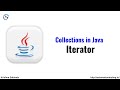 Iterator in Java | Java Collections | Collection Framework | Java Tutorial For Beginners