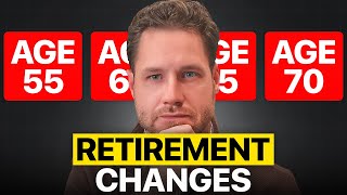 Why Everything Changes For Canadian Retirees at 55, 60, 65 and 70+