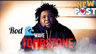 Rod Wave - Tombstone (Lyrics) 🎵 Tombstone - Rod Wave