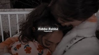 Rabba Rabba [Slowed+Reverb] ~ Mohit Chauhan |