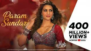 Param Sundari - Full Song Video |Mimi | Kriti, Pankaj T. | @A. R. Rahman | Shreya | Amitabh