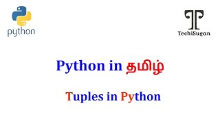 #11 | Python Tutorial for Beginners | Tuple in Python-Tamil