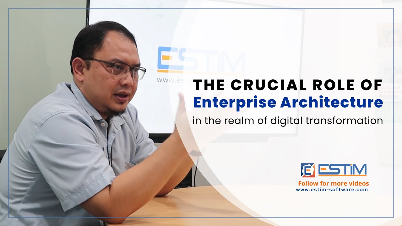 The Crucial Role Of Enterprise Architecture In The Realm Of Digital