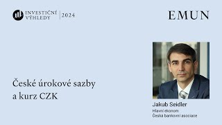 IS2024: České úrokové sazby a kurz CZK, Jakub Seidler, ČBA