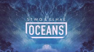 Stwo ft Elhae - Oceans