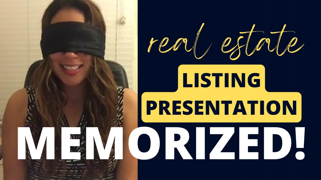Real Estate Listing Presentation Memorized Youtube