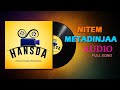 NITEM METADINJAA (Full Audio Song) || 