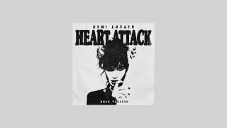 Demi Lovato - Heart Attack (Rock Version - Sped Up)