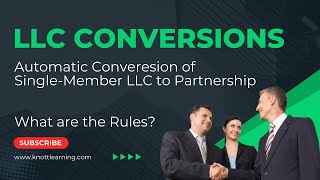 Automatic Conversion of Single-Member LLC to A Partnership