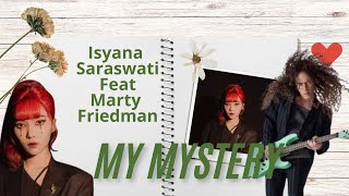 My Mystery - Isyana Saraswati With Marty Friedman (Lost In Harmony, A Decade LIVE Concert)