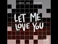 Download DJ Snake ft Justin Bieber Let Me Love You 1 Hour Loop mp3