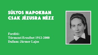 11  SÚLYOS NAPOKBAN CSAK JÉZUSRA NÉZZ