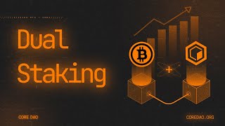 How to Earn Higher Bitcoin Yields with Dual Staking on Core!