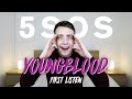 5 Seconds Of Summer | Youngblood (First Listen)