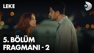 Leke 5. Bölüm Fragmanı - 2