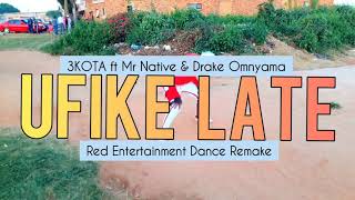 3kota ft Native \u0026 Drake Omnyama -Ufike late(Red Ent Dance Remake)