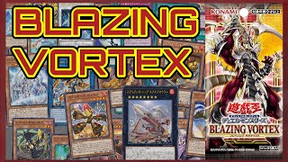 【#遊戯王】BLAZING VORTEX【#開封】