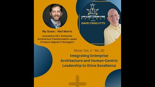 Integrating Enterprise Architecture and Human-Centric Leadership to Drive Excellence