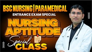 NURSING APTITUDE CLASS FOR BSC NURSING | NURSING APTITUDE PYQ FOR BSC NURSING EXAM | BY VIJAY SIR