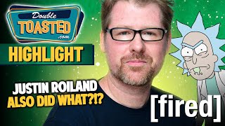 RICK AND MORTY CREATOR JUSTIN ROILAND FIRED BY ADULT SWIM | Double Toasted