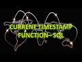 SQL CURRENT_TIMESTAMP Function Tutorial And Example For Beginners