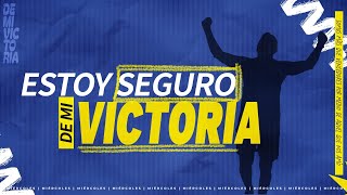 ESTOY SEGURO DE MI VICTORIA - Arles Vanegas  - Miércoles, 18  Diciembre 2024