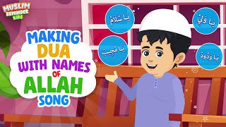 Making Dua With Names Of Allah Song I Islamic Cartoon I Islamic song