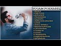 Sugam Pokhrel Songs Collection | Sugam Pokhrel | Superhit Nepali Song | Nepali Pop Song.