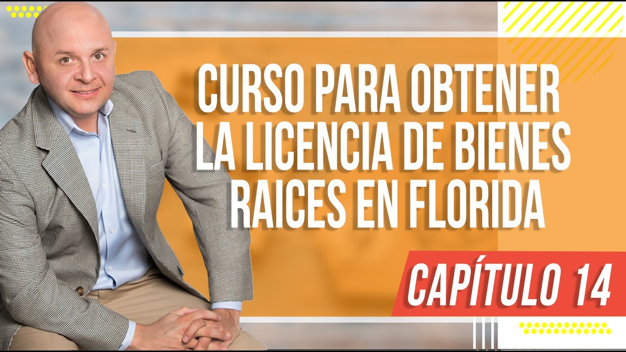 Capítulo 14 Curso Para Obtener La Licencia De Bienes Raíces En FLORIDA ...