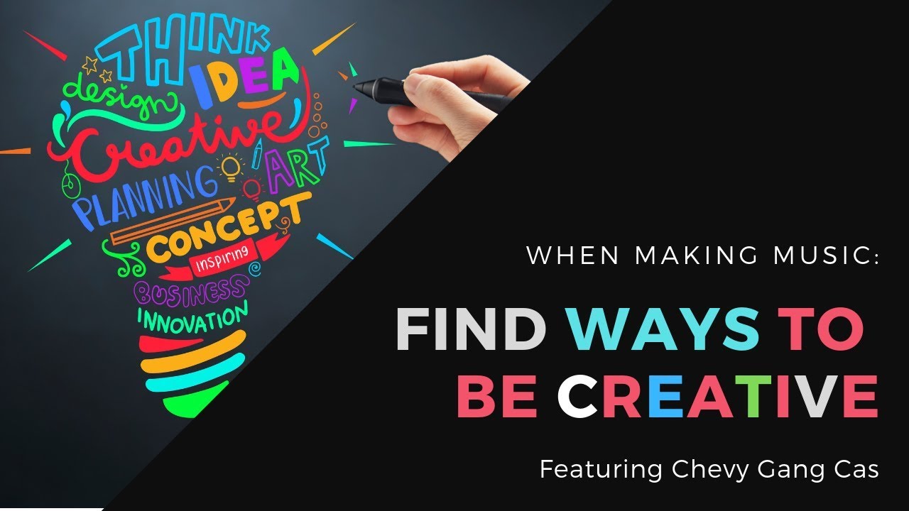 Find Ways To Be Creative! - YouTube