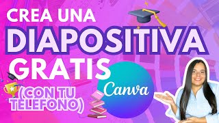 Crea una diapositiva (o presentación) con Canva desde tu celular (GRATIS)