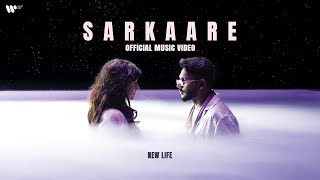 Sarkaare | Official Music Video | New Life | KING