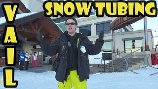 Snow Tubing at Vail Colorado Guide