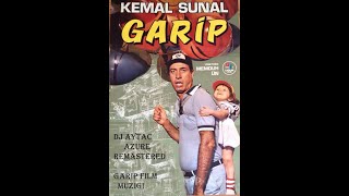 Garip Film Müziği 2020 Cover - Kemal Sunal - ( DJ Azure REMASTERED )
