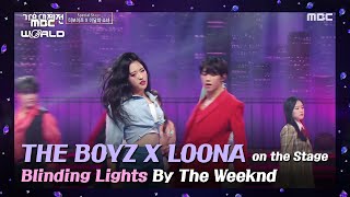 THE BOYZ X LOONA on the stage ✨ - Blinding Lights (Original by The Weeknd) | K-POP on the stage ✨