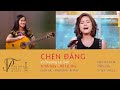 Ho Le Thu & Phuong Thao | Chén đắng (Trương Lê Sơn)