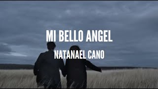 MI BELLO ANGEL - Natanael Cano // Letra & Lyrics