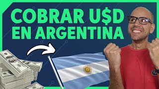 Cobrar en Dólares en Argentina 💸 TODAS LAS RUTAS DISPONIBLES
