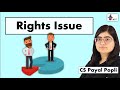 What is Rights Issue? | Rights Issue of Shares | Meaning of  Rights Issue | Company Law