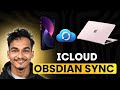 How to Sync Obsidian Notes with iCloud(Apple Ecosystem only)