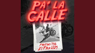 PA LA CALLE (feat. PRAA 0815)