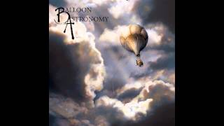 BALLOON ASTRONOMY - Sourness Of Days