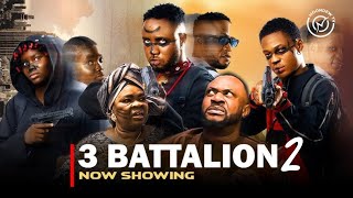 3 BATTALION 2 - Latest Yoruba Movie 2025 Odunlade Adekola Feranmi Oyalowo Peju Ogunmola Fisayo Abebi