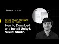 Beginner’s Guide to Unity: How to Download and Install Unity and Visual Studio