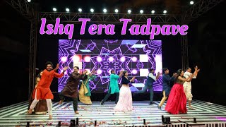 Ishq Tera Tadpave | Sangeet Wedding Choreography | Oh ho ho Sangeet Choreography
