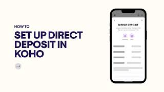 How to set up Direct Deposit in your KOHO account