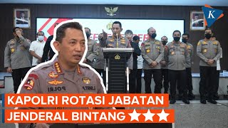 Kapolri Rotasi Jabatan Jenderal Bintang 3 Polri